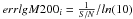 \hbox{$errlgM200_i=\frac{1}{S/N}/ln(10)$}