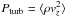\hbox{$P_{\rm turb}=\langle\rho v_{z}^{2}\rangle$}