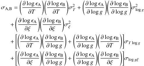 \appendix \setcounter{section}{1} \begin{eqnarray} \label{errAB} && \sigma_{\rm A,B}= {\left(\partial\log\epsilon_{\rm A} \over\partial T\right)}{\left(\partial\log\epsilon_{\rm B} \over\partial T\right)}\sigma_T^2 + {\left(\partial\log\epsilon_{\rm A} \over\partial \log g\right)}{\left(\partial\log\epsilon_{\rm B} \over\partial \log g\right)}\sigma_{\log g}^2\nonumber \\ &&\quad \;\; + \, {\left(\partial\log\epsilon_{\rm A} \over\partial \xi\right)}{\left(\partial\log\epsilon_{\rm B} \over\partial \xi\right)}\sigma_\xi^2 \nonumber \\ &&\quad \;\; + \, {\left[ {\left(\partial\log\epsilon_{\rm A} \over\partial T\right)}{\left(\partial\log\epsilon_{\rm B} \over\partial \log g\right)} + {\left(\partial\log\epsilon_{\rm A} \over\partial \log g\right)}{\left(\partial\log\epsilon_{\rm B} \over\partial T\right)} \right]}\sigma_{T\log g} \nonumber \\ &&\quad \;\; + \, {\left[ {\left(\partial\log\epsilon_{\rm A} \over\partial \xi\right)}{\left(\partial\log\epsilon_{\rm B} \over\partial \log g\right)} + {\left(\partial\log\epsilon_{\rm A} \over\partial \log g\right)}{\left(\partial\log\epsilon_{\rm B} \over\partial \xi\right)} \right]}\sigma_{\log g \xi} \end{eqnarray}