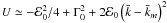 \hbox{$U\simeq-\mathcal{E}^{2}_{0}/4+\Gamma^{2}_{0}+2\mathcal{E}_{0}\left(\bar k-\bar k_{m}\right)^{2}$}