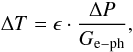\begin{equation} \Delta T=\epsilon \cdot \frac{\Delta P}{G_{\rm e-ph}}, \end{equation}
