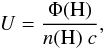 \begin{equation} U = \frac{ \Phi({\rm H}) } { n({\rm H})\ c }, \end{equation}