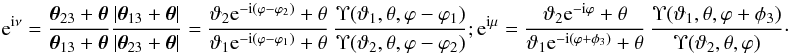 \begin{equation} \label{eq:angleaux} \e^{\i \nu}= \frac{\vec{\theta}_{23}+\vec{\theta}} {\vec{\theta}_{13}+\vec{\theta}} \frac{|\vec{\theta}_{13}+\vec{\theta}|} {|\vec{\theta}_{23}+\vec{\theta}|} = \frac{\vartheta_2\e^{-\i(\varphi-\varphi_2)}+\theta} {\vartheta_1\e^{-\i(\varphi-\varphi_1)}+\theta} \,\frac{\Upsilon(\vartheta_1,\theta,\varphi-\varphi_1)} {\Upsilon(\vartheta_2,\theta,\varphi-\varphi_2)}; \e^{\i\mu}= \frac{\vartheta_2\e^{-\i\varphi}+\theta} {\vartheta_1\e^{-\i(\varphi+\phi_3)}+\theta} \,\frac{\Upsilon(\vartheta_1,\theta,\varphi+\phi_3)} {\Upsilon(\vartheta_2,\theta,\varphi)}\cdot \end{equation}