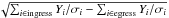 \hbox{$\sqrt{\sum_{i \in {\rm ingress}} Y_i/\sigma_i - \sum_{i \in {\rm egress}} Y_i/\sigma_i } $}