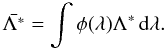 $$ \bar\lstar = \int \phi(\lambda) \lstar\,{\rm d}\lambda. $$
