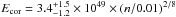 \hbox{$E_{\rm cor} = 3.4^{+1.5}_{-1.2}\times 10^{49}\times(n/0.01)^{2/8}$}