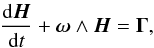 \begin{equation} \frac{ {\rm d} \vec H}{{\rm d}t} + \vec \omega \wedge \vec H = \vec \Gamma, \label{eq:Euler} \end{equation}