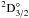 Mathematical equation: \hbox{$\rm ^2D^\circ_{3/2}$}