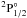 Mathematical equation: \hbox{$\rm ^2P^\circ_{1/2}$}