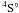 Mathematical equation: \hbox{$\rm ^4S^\circ$}
