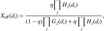\begin{equation} X_\mathrm{eff}(d_i) = \frac{{\eta} {\displaystyle\prod_{j}H_j(d_i)}}{(1-{\eta}){\displaystyle\prod_{j}G_j(d_i)+{\eta}\prod_{j}H_j(d_i)}}, \label{global} \end{equation}