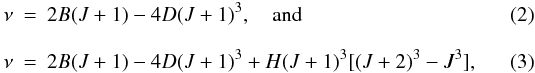 Mathematical equation: \begin{eqnarray} \nu &=& 2 \Be (\J+1) - 4 \De (\J+1)^3, \quad \mbox{and} \\[3mm] \nu &=& 2 \Be (\J+1) - 4 \De (\J+1)^3 + \He (\J+1)^3 [(\J+2)^3 - \J^3], \end{eqnarray}