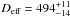 Mathematical equation: \hbox{$D_{\rm eff} = 494^{+11}_{-14}$}