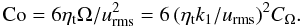 Mathematical equation: \begin{equation} \Co=6\etat\Omega/\urms^2=6\,(\etat k_1/\urms)^2C_\Omega. \end{equation}