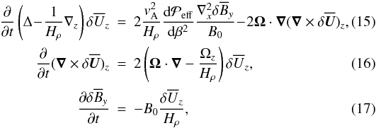 Mathematical equation: \begin{eqnarray} {\partial\over\partial t} \left(\Delta \!-\! {1\over H_\rho}\nabla_z\right) \delta\meanU_z&\!=\!&2{\vA^2\over H_\rho}{\dd\Peff\over\dd\beta^2} {\nabla_x^2\delta\meanB_y\over B_0} \!-\! 2\OO\cdot\nab (\nab \times \delta\meanUU)_z,~~~ \label{B3}\\ {\partial\over\partial t} (\nab \times \delta\meanUU)_z&=& 2 \left(\OO\cdot\nab - {\Omega_{z}\over H_\rho} \right) \delta\meanU_z, \label{B4}\\ {\partial\delta\meanB_{y}\over\partial t}&=&-B_0{\delta\meanU_{z}\over H_\rho}, \label{B5} \end{eqnarray}
