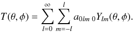 \appendix \setcounter{section}{1} \begin{equation} T(\theta,\phi) = \sum_{l=0}^\infty \sum_{m=-l}^l a_{0lm} {\,}_0 Y_{lm}(\theta,\phi). \label{temp_field} \end{equation}