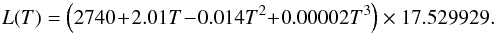 \begin{equation} L(T)=\left(2740\!+\!2.01T\!-\!0.014T^2\!+\!0.00002T^3\right)\times17.529929. \end{equation}