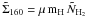 \hbox{$ \tilde{\Sigma}_{160} = \mu \, {\rm m_H} \, \tilde{N}_{\rm H_{2}}$}