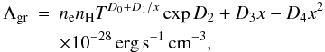 Mathematical equation: \appendix \setcounter{section}{4} \begin{eqnarray} \label{lambdaold} \Lambda_\mathrm{gr}&=&n_{\rm e} n_\mathrm{H} T^{D_0+D_1/x}\exp{D_2+D_3 x-D_4 x^2}\\ \nonumber & & \times 10^{-28} \,\mathrm{erg}\,\mathrm{s}^{-1}\,\mathrm{cm}^{-3}, \end{eqnarray}