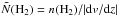 Mathematical equation: \hbox{$\tilde{N}(\mathrm{H_2})=n(\mathrm{H_2})/|{\rm d}v/{\rm d}z|$}
