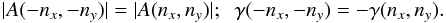 Mathematical equation: \begin{equation} \label{reality} |A(-n_x,-n_y)| = |A(n_x,n_y)| ; \;\; \gamma(-n_x,-n_y)=-\gamma(n_x,n_y) . \end{equation}