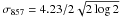 Mathematical equation: \hbox{$\sigma_{857}=4.23/2\sqrt{2\log 2}$}