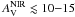 Mathematical equation: \hbox{$A_\mathrm{V}^\mathrm{NIR} \lesssim 10{-}15$}