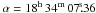 Mathematical equation: \hbox{$\alpha = 18^\mathrm{h}\,34^\mathrm{m}\,07\fs36 $}