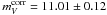 Mathematical equation: \hbox{$m_{V}^\mathrm{corr}=11.01\pm0.12$}
