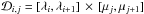 Mathematical equation: \hbox{$\mathcal{D}_{i,j}=[\lambda_i,\lambda_{i+1}]\,\times\,[\mu_j,\mu_{j+1}]$}