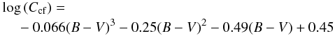 Mathematical equation: \begin{eqnarray} \label{ccfsg-g} \lefteqn{ \log\,(C_{\rm{cf}}) = } \nonumber \\ & &{} -0.066(B-V)^{3} - 0.25(B-V)^{2} - 0.49(B-V) + 0.45 \end{eqnarray}