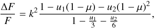 Mathematical equation: \appendix \setcounter{section}{2} \begin{equation} \frac{\Delta F}{F} = k^2 \frac{1-u_1 (1-\mu) - u_2 (1-\mu)^2}{1-\frac{u_1}{3} - \frac{u_2}{6}} , \end{equation}