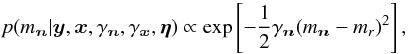 Mathematical equation: \begin{equation*} p(m_\nb|\yb,\xb,\gamma_\nb,\gamma_\xb,\etab) \propto \Exp{-\frac{1}{2} \gamma_\nb (m_\nb - m_r)^2} , \end{equation*}