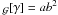Mathematical equation: \hbox{$\mathds{V}_{\mathcal{G}} [\gamma] = ab^2$}