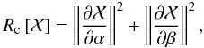 Mathematical equation: \begin{equation*} \Rc\cro{\Ciel} = \left\| \frac{\partial \Ciel}{\partial \alpha} \right\|^2 + \left\| \frac{\partial \Ciel}{\partial \beta} \right\|^2 , \end{equation*}