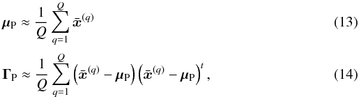 Mathematical equation: \begin{eqnarray} &&\label{eq:MoyEmp}\mub_{\PD} \approx \frac{1}{Q} \sum_{q=1}^{Q} \bar\xb^{(q)} \\ &&\label{eq:CorEmp}\Gammab_{\PD} \approx \frac{1}{Q} \sum_{q=1}^{Q} \left( \bar\xb^{(q)}- \mub_{\PD} \right) \left(\bar\xb^{(q)} - \mub_{\PD}\right)^t, \end{eqnarray}