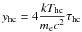 Mathematical equation: \hbox{$\displaystyle y_{\rm hc}=4\frac{kT_{\rm hc}}{m_{\rm \rm e}c^2}\tau_{\rm hc}$}