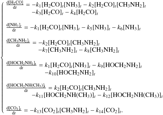 Mathematical equation: \begin{equation} \label{model} \left\{\begin{array}{llll} \frac{{\rm d[H_2CO}]}{{\rm d}t}=-k_1[{\rm H_2CO}]_t[{\rm NH_3}]_t-k_2[{\rm H_2CO}]_t[{\rm CH_3NH_2}]_t\\\qquad\qquad -k_3[{\rm H_2CO}]_t-k_4[{\rm H_2CO}]_t\\ % \frac{{\rm d[ NH_3}]_t}{{\rm d}t}=-k_1[{\rm H_2CO}]_t[{\rm NH_3}]_t-k_5[{\rm NH_3}]_t-k_6[{\rm NH_3}]_t\\ % \frac{{\rm d[CH_3NH_2}]_t}{{\rm d}t}=-k_2[{\rm H_2CO}]_t[{\rm CH_3NH_2}]_t\\\qquad\qquad\quad -k_7[{\rm CH_3NH_2}]_t-k_8[{\rm CH_3NH_2}]_t\\ % \\ \end{array} \right. \end{equation}