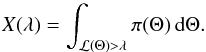 Mathematical equation: \begin{equation} X(\lambda) = \int_{\mathcal{L}(\Theta) > \lambda} \pi(\Theta) \, {\rm d}\Theta. \end{equation}