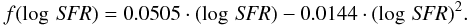 Mathematical equation: \begin{equation} f(\log\, \textit{SFR}) = 0.0505\cdot (\log\, \textit{SFR}) - 0.0144\cdot (\log\, \textit{SFR})^2. \end{equation}