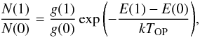 Mathematical equation: \begin{equation} \label{eq_T01} \frac{N(1)}{N(0)}=\frac{ g(1)}{ g(0)} \exp{\left(-\frac{E(1)-E(0)}{kT_{\rm OP}}\right)}, \end{equation}