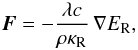 Mathematical equation: \begin{equation} \label{eq:raddif} \vec{F} = - \frac{\lambda c}{\rho \kappa_{\rm R}} \, \nabla E_{\rm R}, \end{equation}