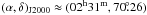 Mathematical equation: \hbox{$(\alpha,\delta)_{\rm J2000} \approx (02^{\rm h}31^{\rm m},70\fdg26)$}