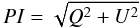 Mathematical equation: \begin{equation} PI = \sqrt{Q^{2} + U^{2}} \end{equation}