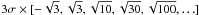 Mathematical equation: \hbox{$3\sigma \times [-\sqrt{3}, \sqrt{3}, \sqrt{10}, \sqrt{30}, \sqrt{100}, \ldots]$}