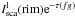 Mathematical equation: \hbox{$I_{\rm sca}^{\rm l}({\rm {\rm rim}}){\rm e}^ {-\tau(fg)}$}