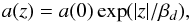 Mathematical equation: \appendix \setcounter{section}{1} \begin{equation} a(z) = a(0) \exp(|z|/\beta_d), \end{equation}