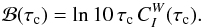 Mathematical equation: \appendix \setcounter{section}{2} \begin{equation} \mathcal{B}(\tauc) = \ln 10\,\tauc\,C_I^W(\tauc) . \label{eqn:B5} \end{equation}