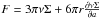 Mathematical equation: \hbox{$F = 3 \pi \nu \Sigma + 6 \pi r \dpartial{\nu \Sigma}{a} $}
