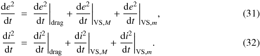 Mathematical equation: \begin{eqnarray} \frac{\mathrm{d}e^2}{\mathrm{d}t}&=&\frac{\mathrm{d}e^2}{\mathrm{d}t}\bigg|_{\mathrm{drag}}+\frac{\mathrm{d}e^2}{\mathrm{d}t}\bigg|_{\mathrm{VS,}M}+\frac{\mathrm{d}e^2}{\mathrm{d}t}\bigg|_{\mathrm{VS,}m}, \label{eq:diff_eqe}\\ \frac{\mathrm{d}i^2}{\mathrm{d}t}&=&\frac{\mathrm{d}i^2}{\mathrm{d}t}\bigg|_{\mathrm{drag}}+\frac{\mathrm{d}i^2}{\mathrm{d}t}\bigg|_{\mathrm{VS,}M}+\frac{\mathrm{d}i^2}{\mathrm{d}t}\bigg|_{\mathrm{VS,}m}. \label{eq:diff_eqi} \end{eqnarray}